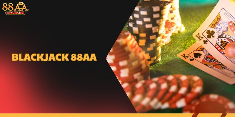 Blackjack 88AA